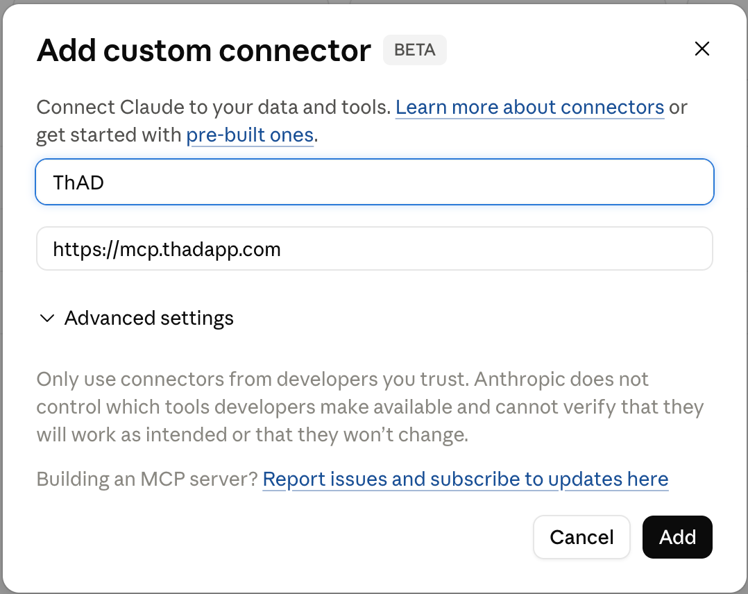 The "Add custom connector" dialog in Claude, with the name ThAD and the URL https://mcp.thadapp.com filled in